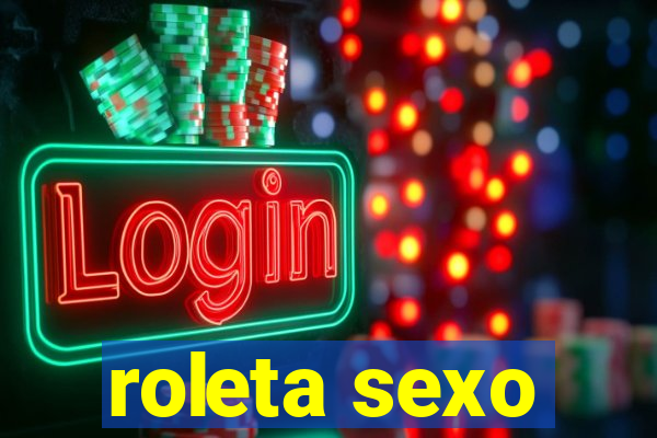 roleta sexo